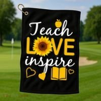 Teach Love And Inspire Sunflower Golf Towel thumb 1