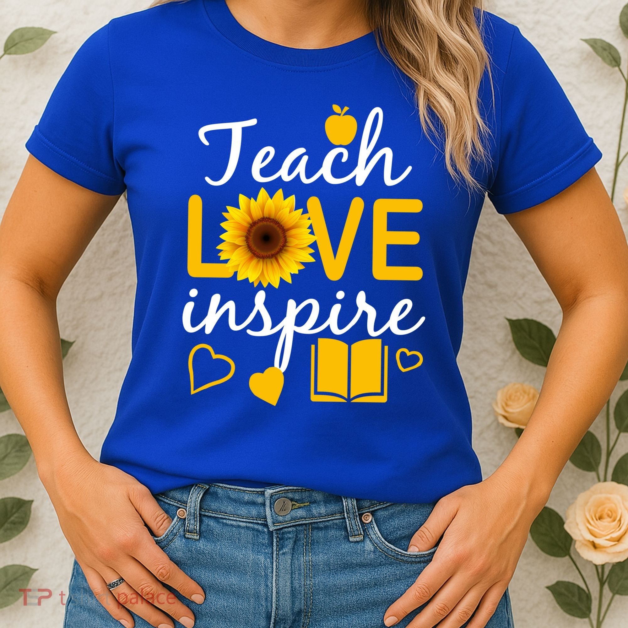 Teach Love And Inspire Sunflower Women's T-Shirt