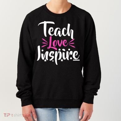 Teach Love Inspire Women's Sweatshirt