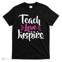 Teach Love Inspire T-Shirt thumb 0