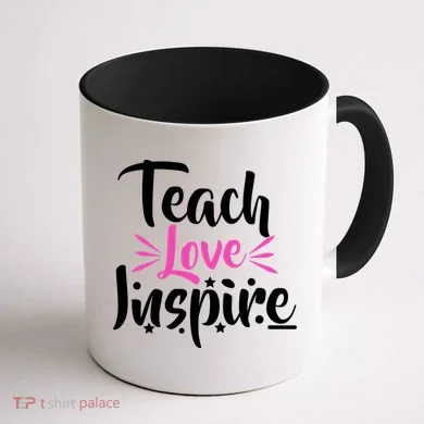 Teach Love Inspire Coffee Mug back