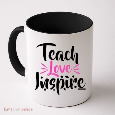 Teach Love Inspire Coffee Mug