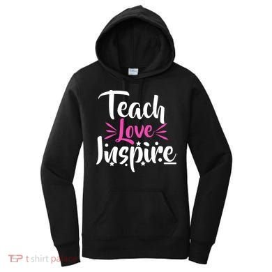Teach Love Inspire Women's Hoodie