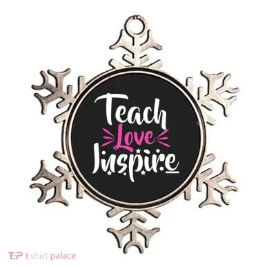 Teach Love Inspire Ornament