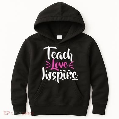 Teach Love Inspire Kids Hoodie