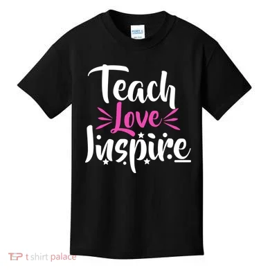 Teach Love Inspire Kids T-Shirt