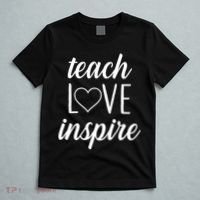 Teach Love Inspire Cute Gift For Teachers T-Shirt thumb 5