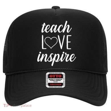 Teach Love Inspire Cute Gift For Teachers Hat
