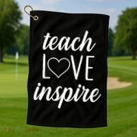 Teach Love Inspire Cute Gift For Teachers Golf Towel thumb 1