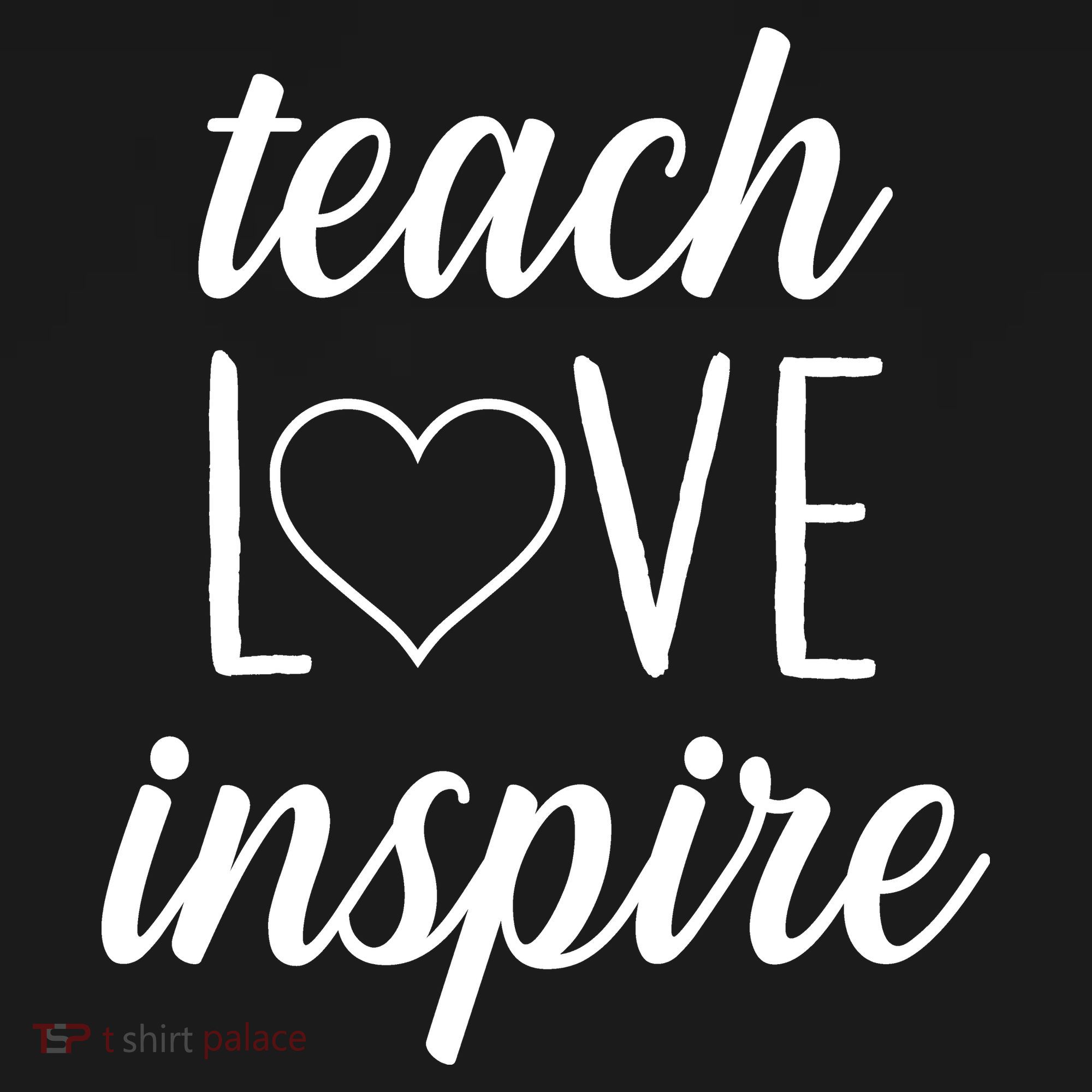 Teach Love Inspire Cute Gift For Teachers Toddler T-Shirt
