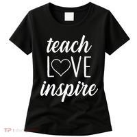 Teach Love Inspire Cute Gift For Teachers Women's T-Shirt thumb 0