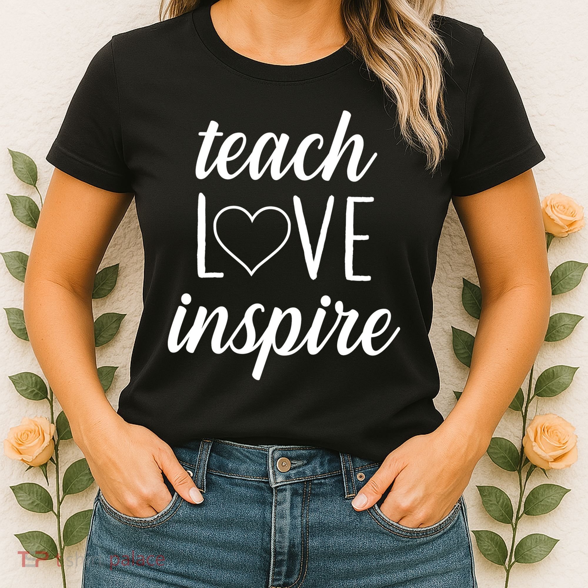 Teach Love Inspire Cute Gift For Teachers Women's T-Shirt