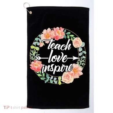 Teach Love Inspire Flower Wreath Golf Towel