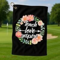 Teach Love Inspire Flower Wreath Golf Towel thumb 1