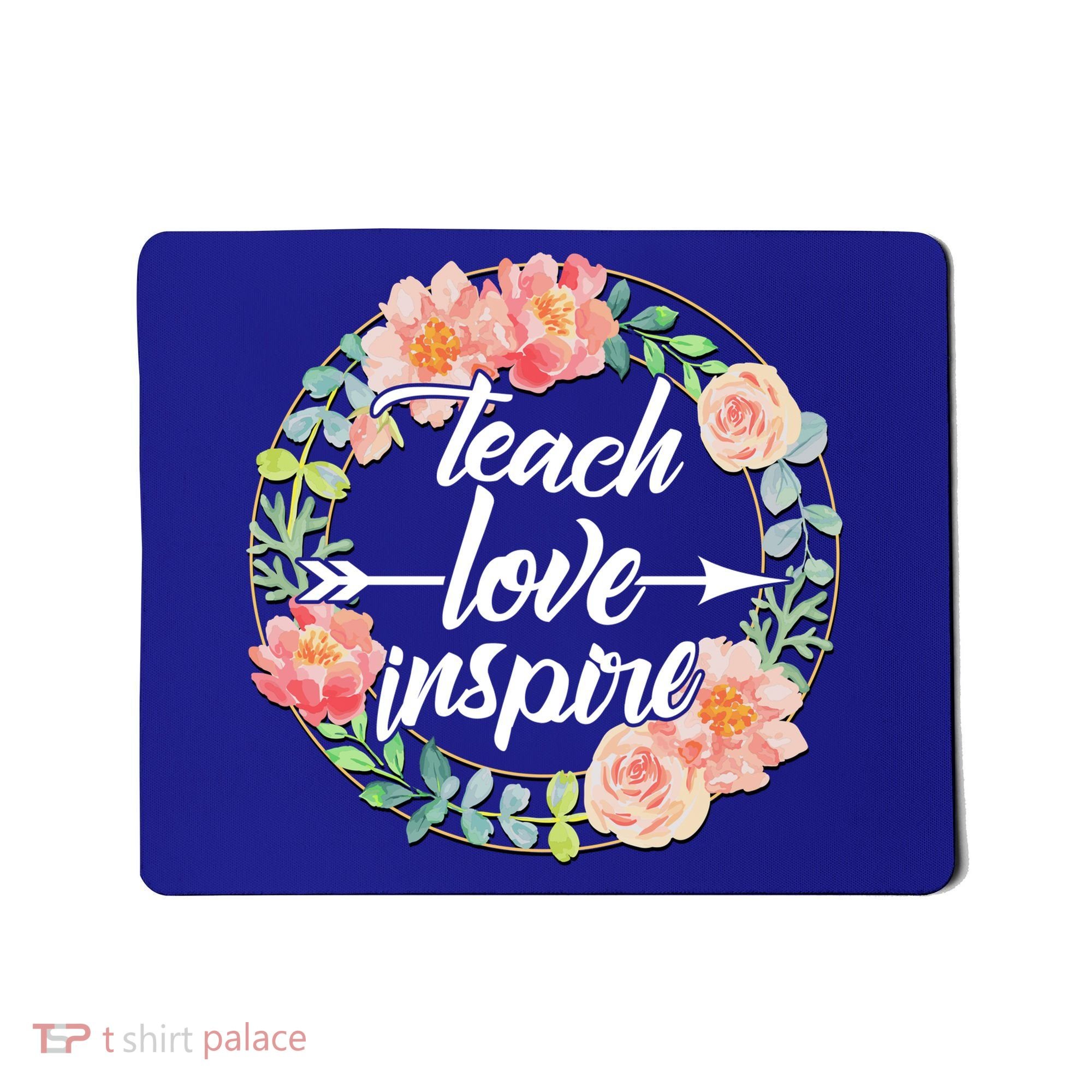 Teach Love Inspire Flower Wreath Mousepad