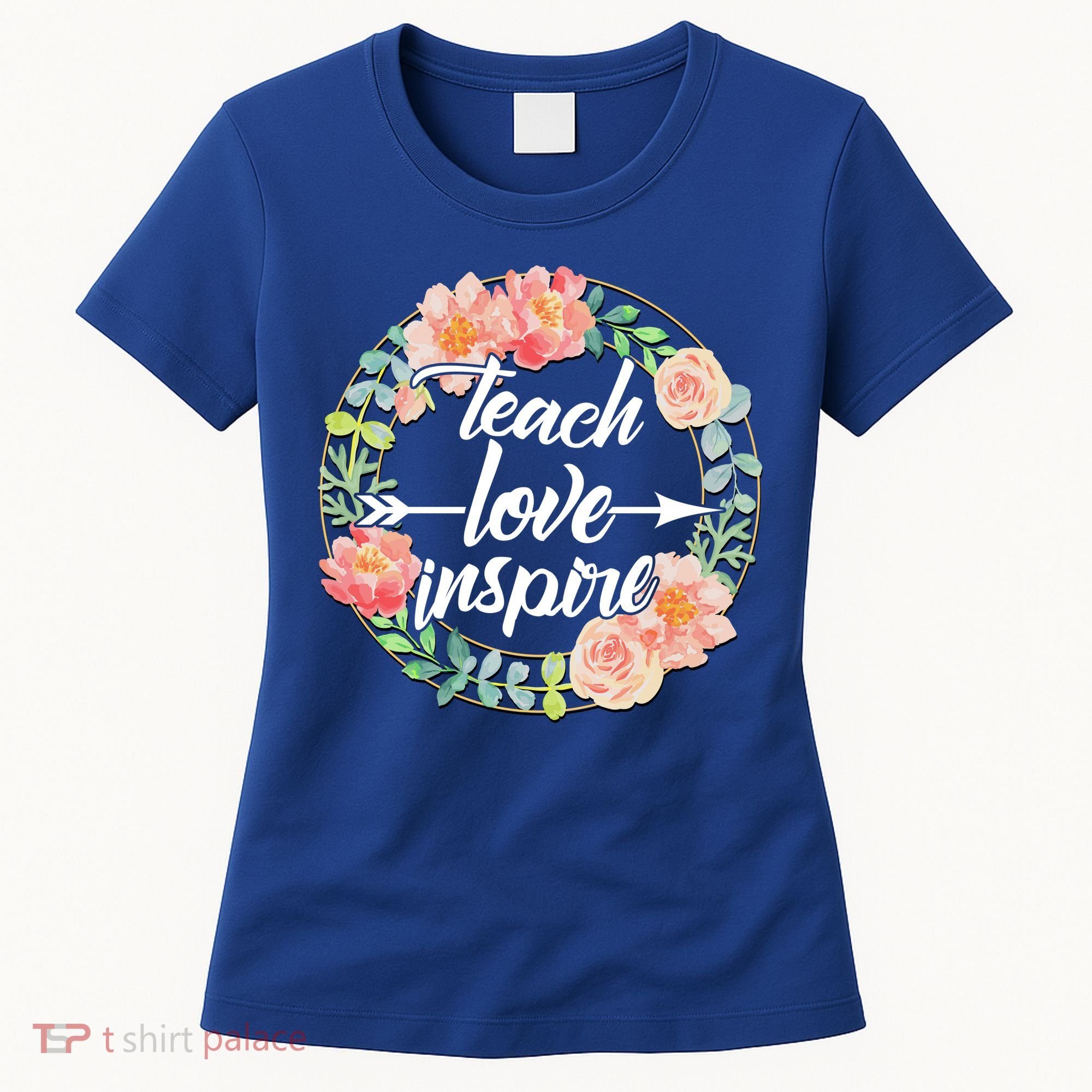 Teach Love Inspire Flower Wreath Women's T-Shirt