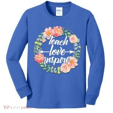 Teach Love Inspire Flower Wreath Kids Long Sleeve Shirt