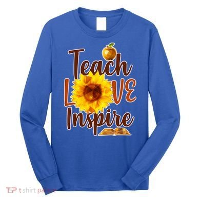Teach Love Inspire Golden Sunflower Long Sleeve Shirt