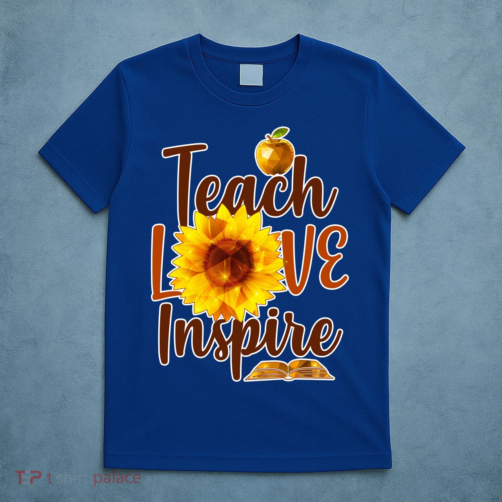 Teach Love Inspire Golden Sunflower T-Shirt
