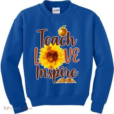 Teach Love Inspire Golden Sunflower Kids Sweatshirt