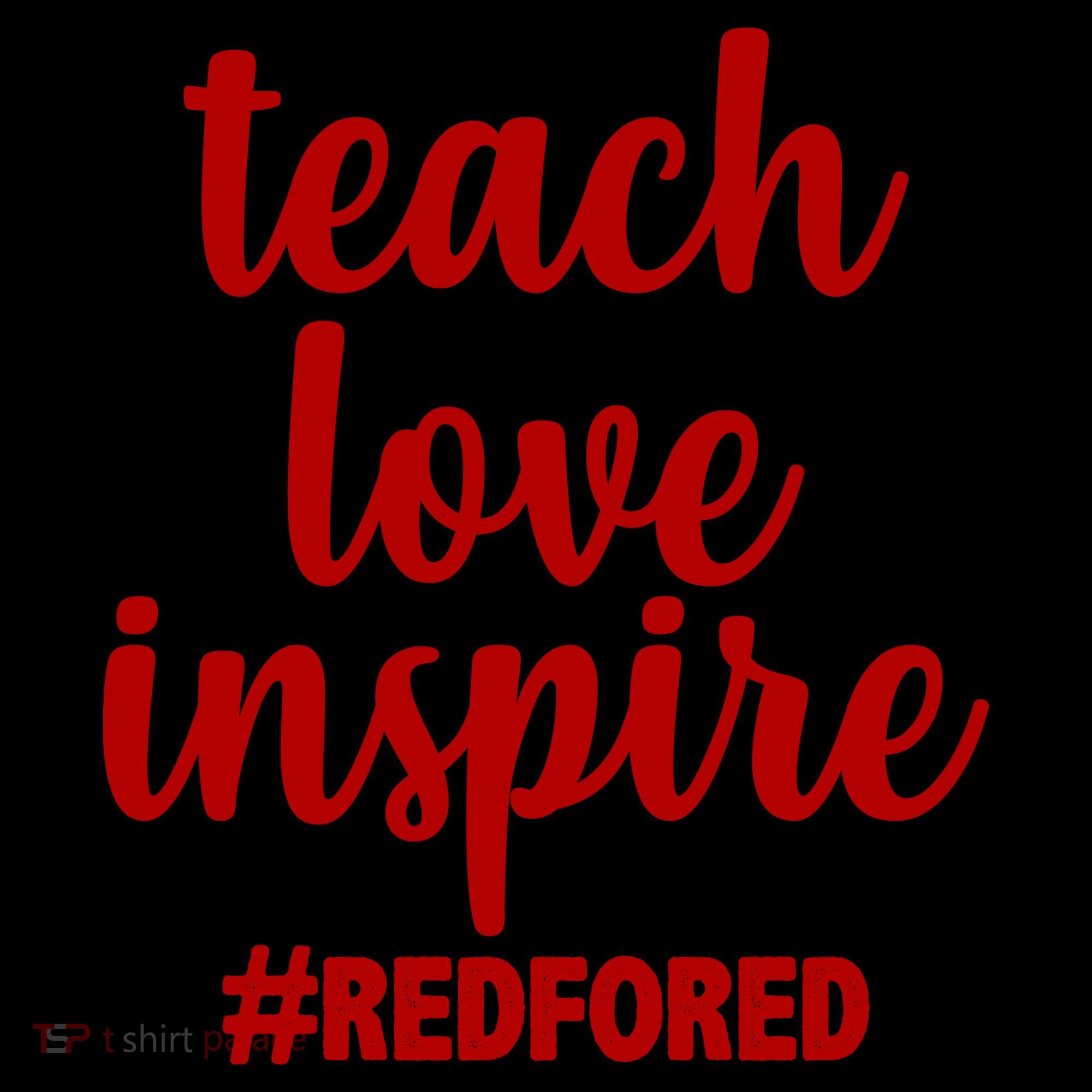Teach Love Inspire Red For Ed Coffee Mug