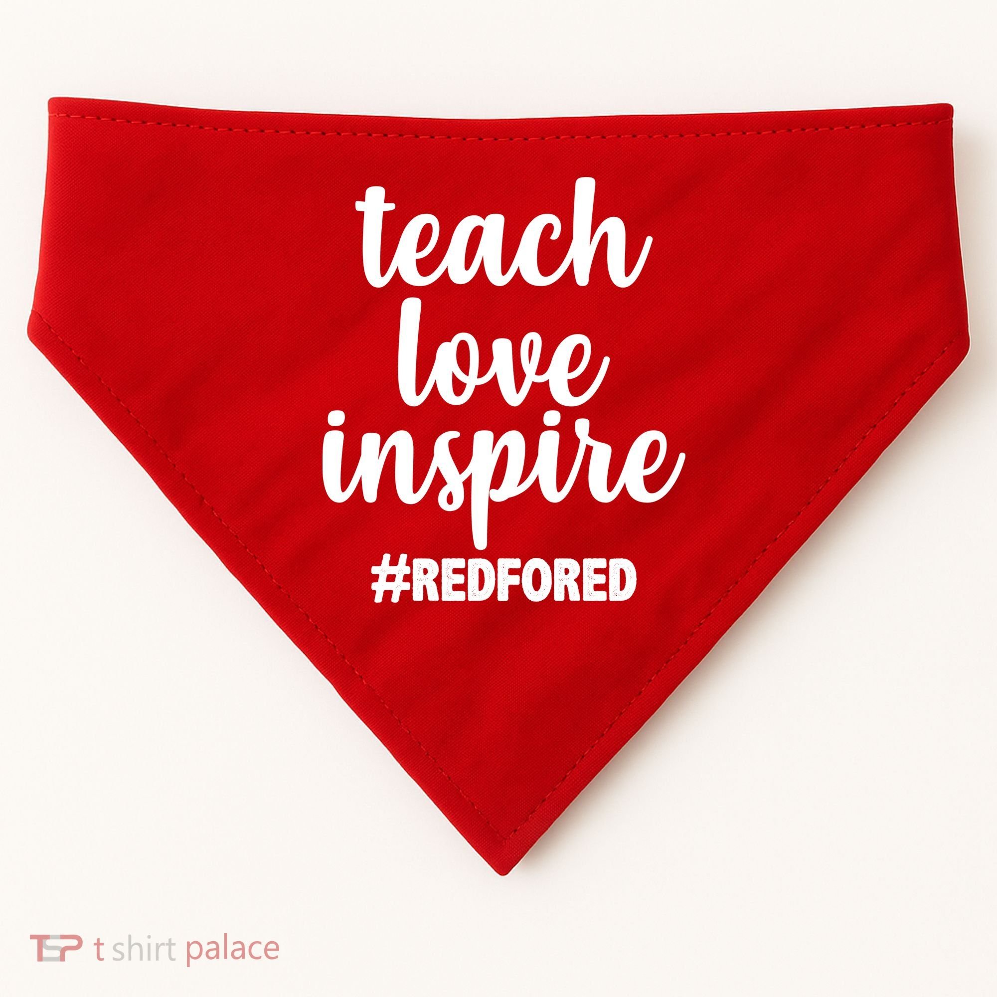 Teach Love Inspire Red For Ed USA-Made Doggie Bandana