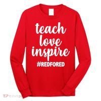 Teach Love Inspire Red For Ed Long Sleeve Shirt thumb 0