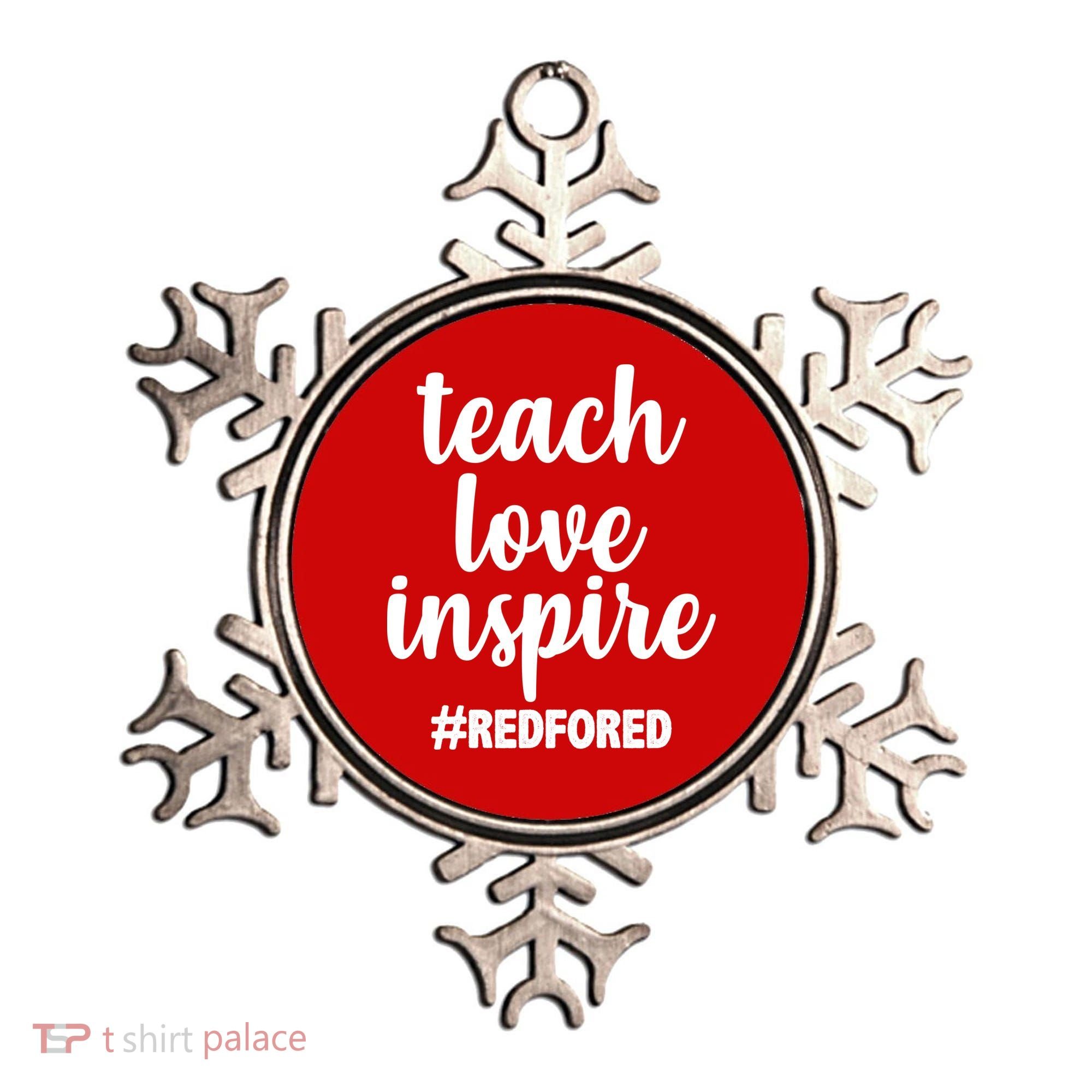 Teach Love Inspire Red For Ed Ornament