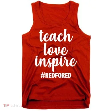 Teach Love Inspire Red For Ed Tank Top