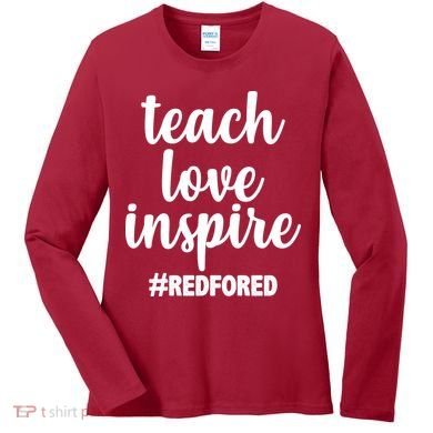 Teach Love Inspire Red For Ed Women's Long Sleeve Shirt