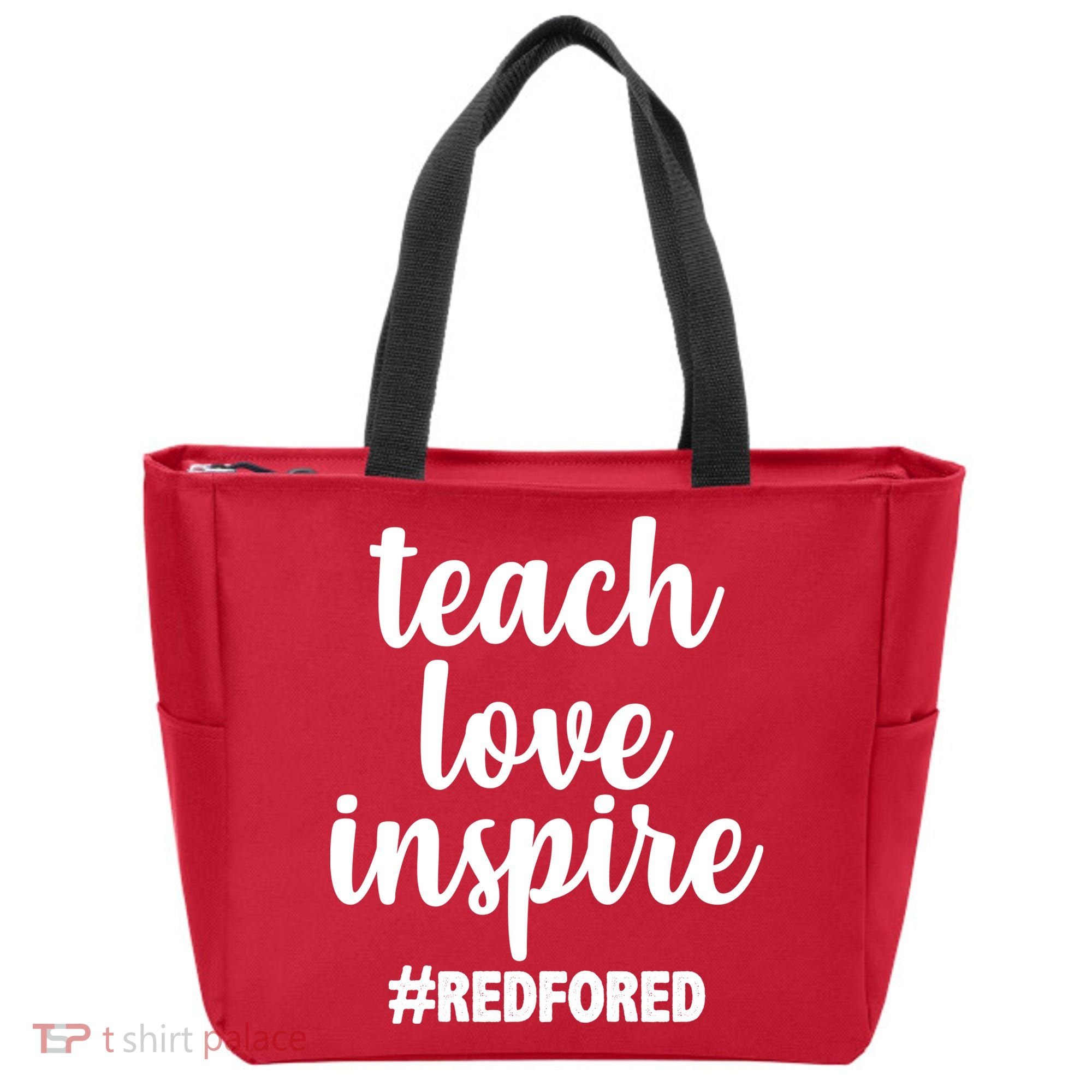 Teach Love Inspire Red For Ed Tote Bag