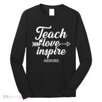 Teach Love Inspire Red For Ed1 Long Sleeve Shirt thumb 0