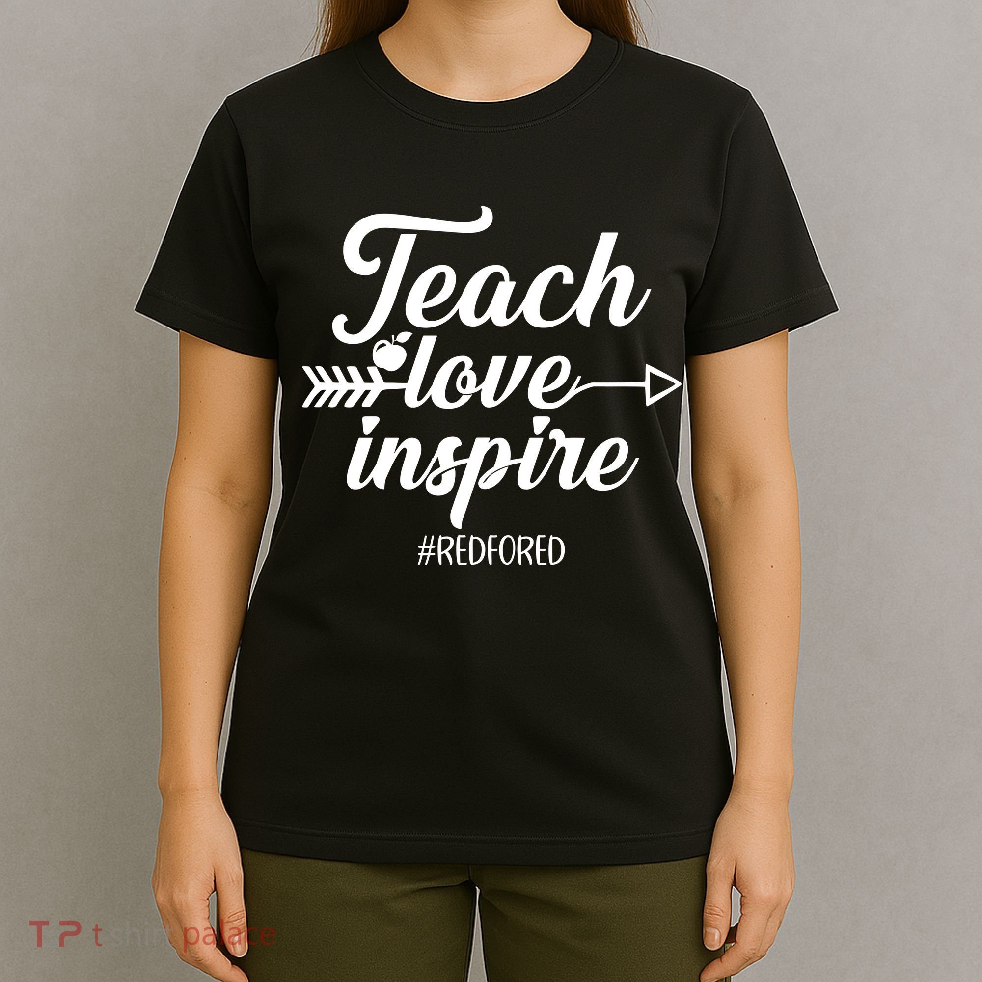 Teach Love Inspire Red For Ed1 T-Shirt