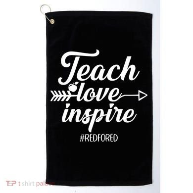 Teach Love Inspire Red For Ed1 Golf Towel