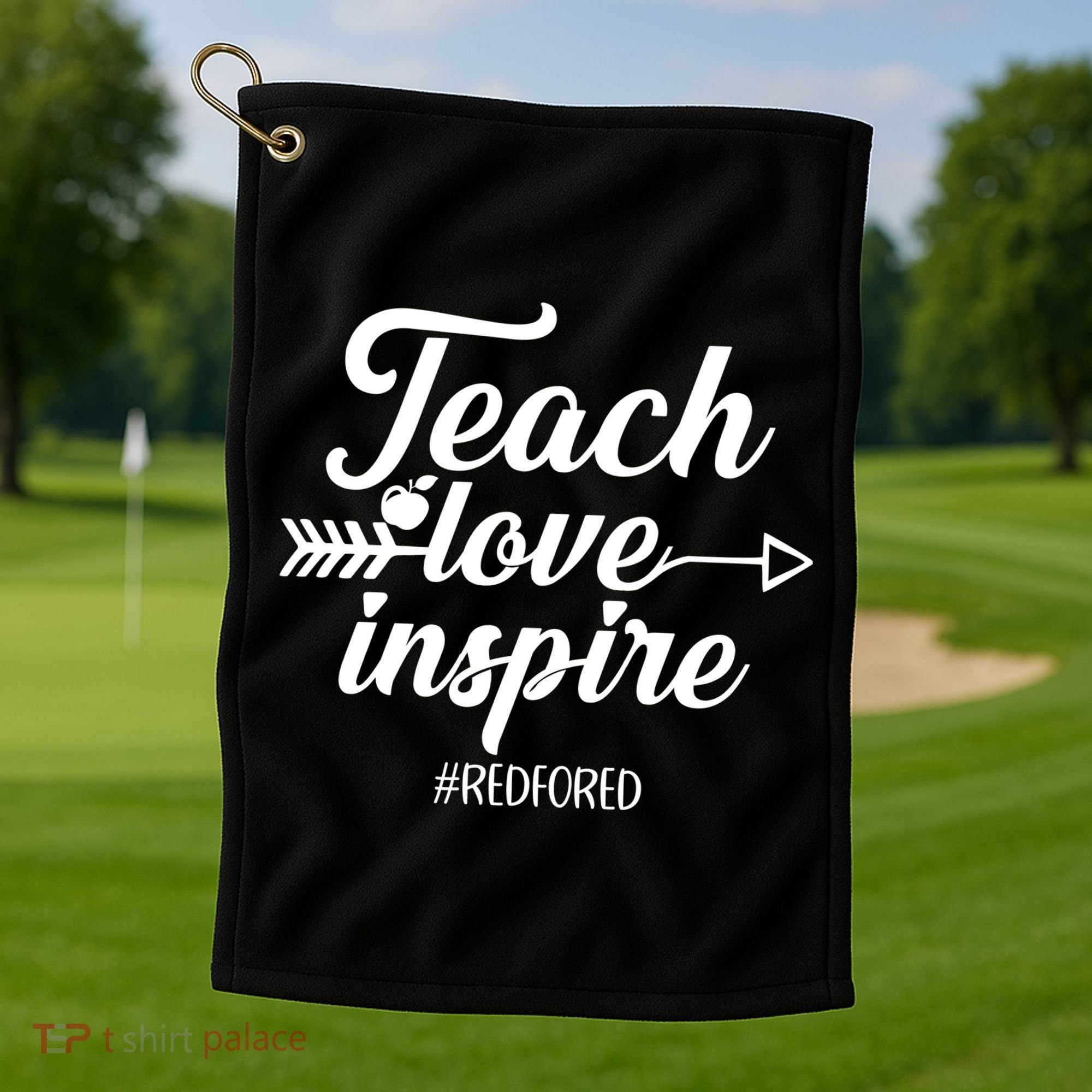 Teach Love Inspire Red For Ed1 Golf Towel