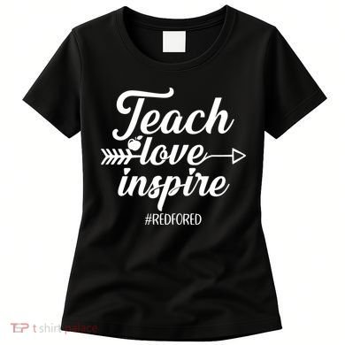 Teach Love Inspire Red For Ed1 Women's T-Shirt