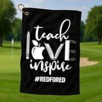 Teach Love Inspire #REDFORED Golf Towel thumb 1