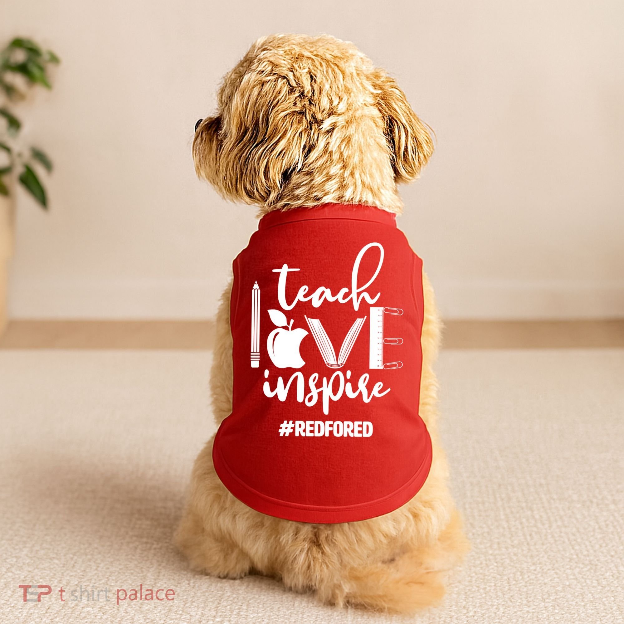 Teach Love Inspire #REDFORED Doggie Tank