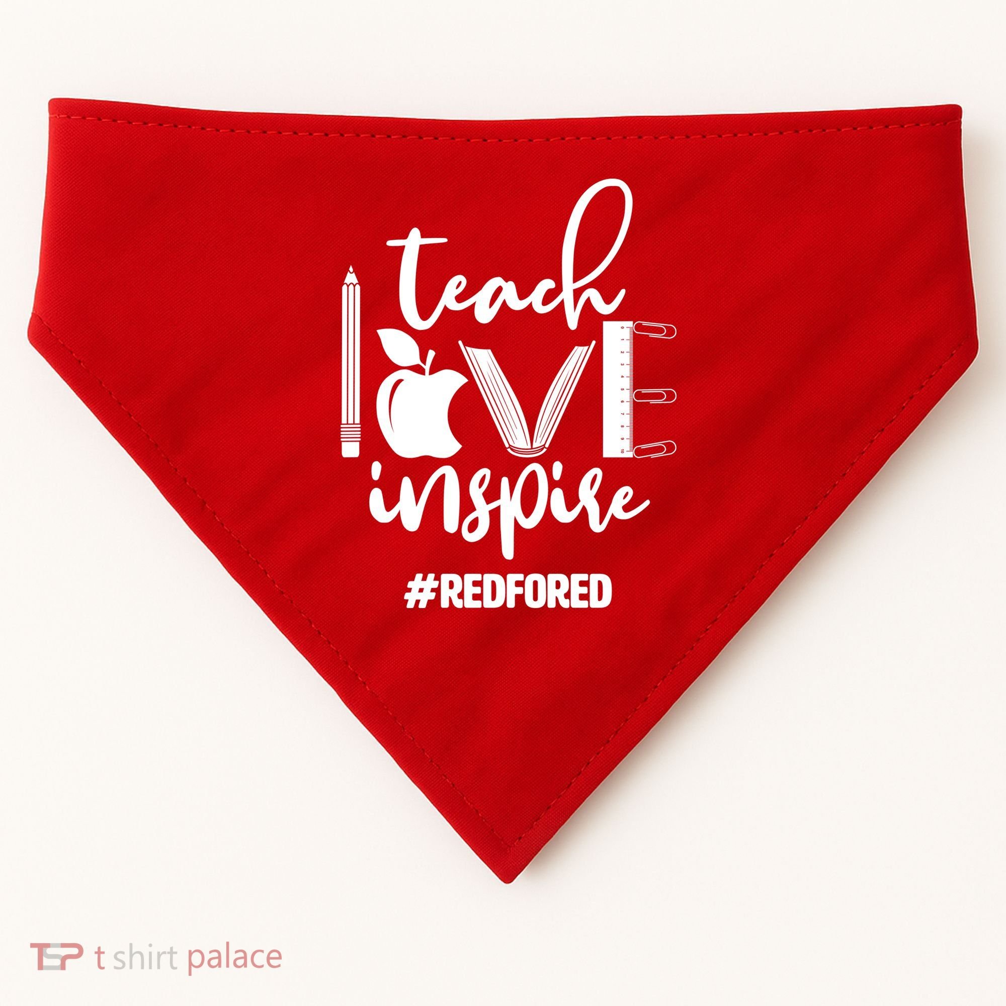 Teach Love Inspire #REDFORED USA-Made Doggie Bandana