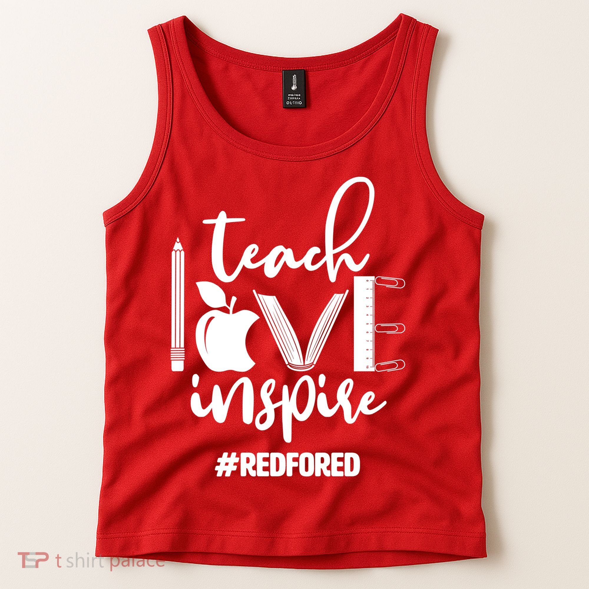 Teach Love Inspire #REDFORED Tank Top