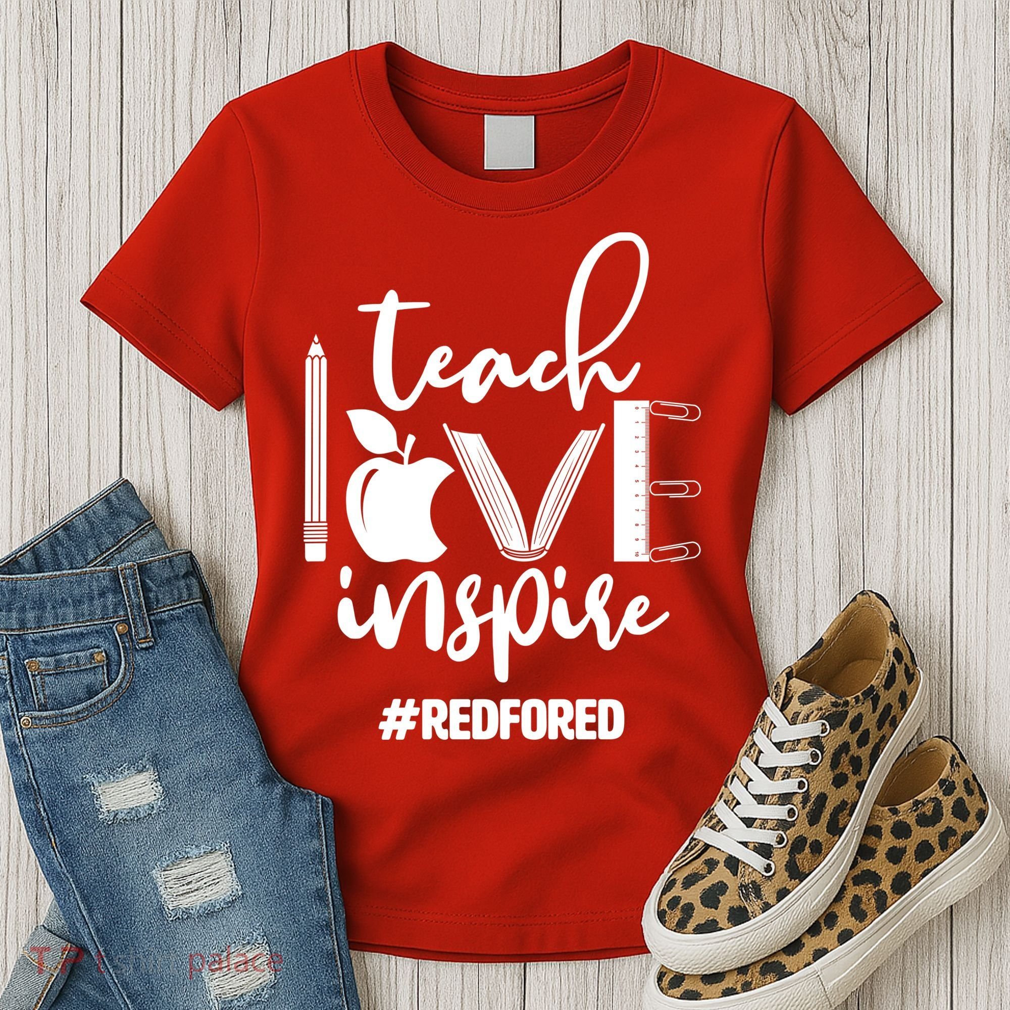 Teach Love Inspire #REDFORED Women's T-Shirt