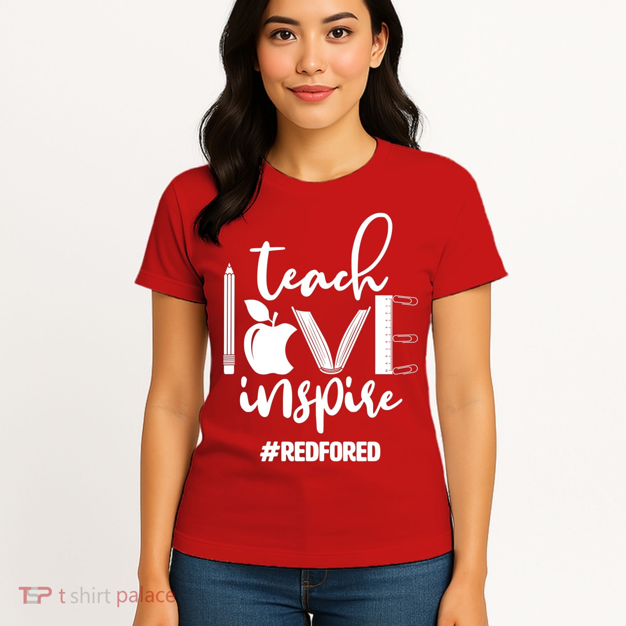 Teach Love Inspire #REDFORED Women's T-Shirt