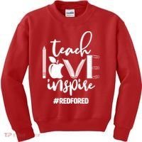Teach Love Inspire #REDFORED Kids Sweatshirt thumb 0