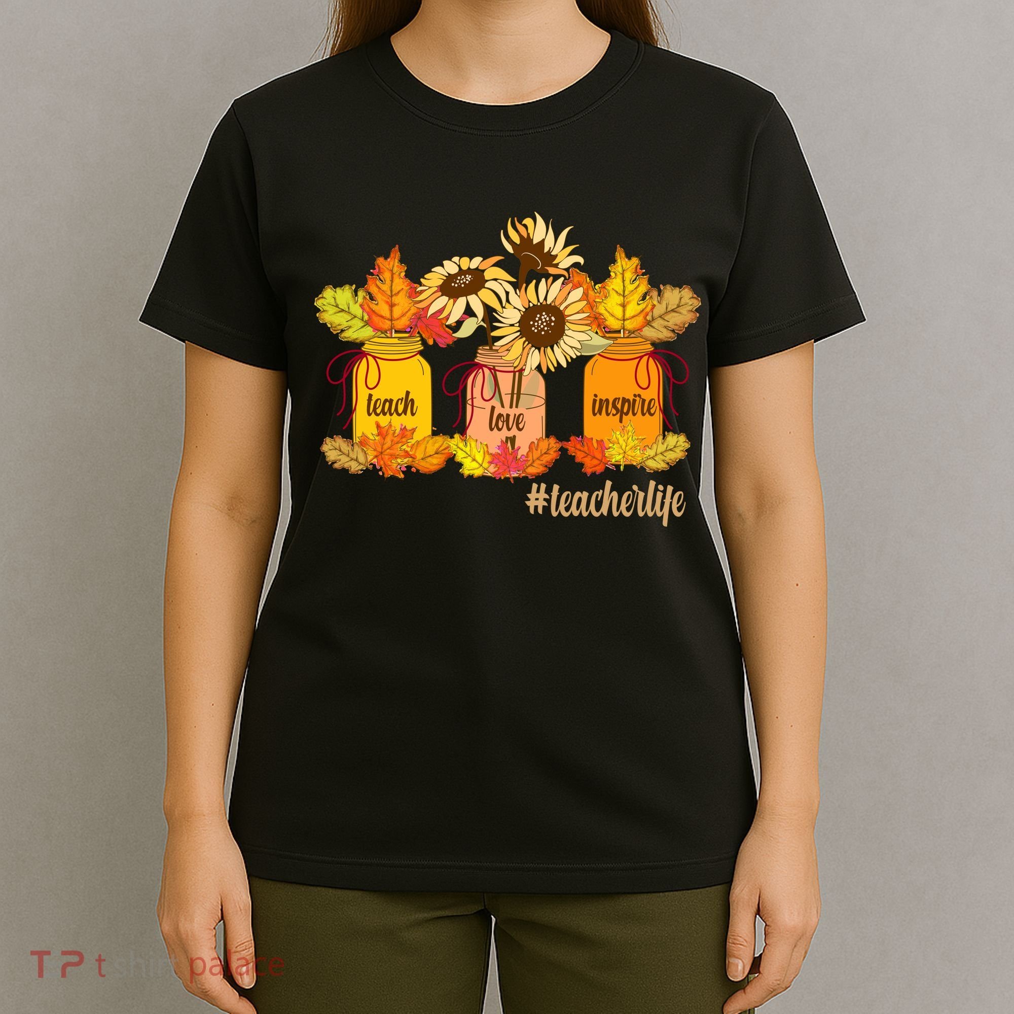 Teach Love Inspire Teacher Life Autumn season T-Shirt