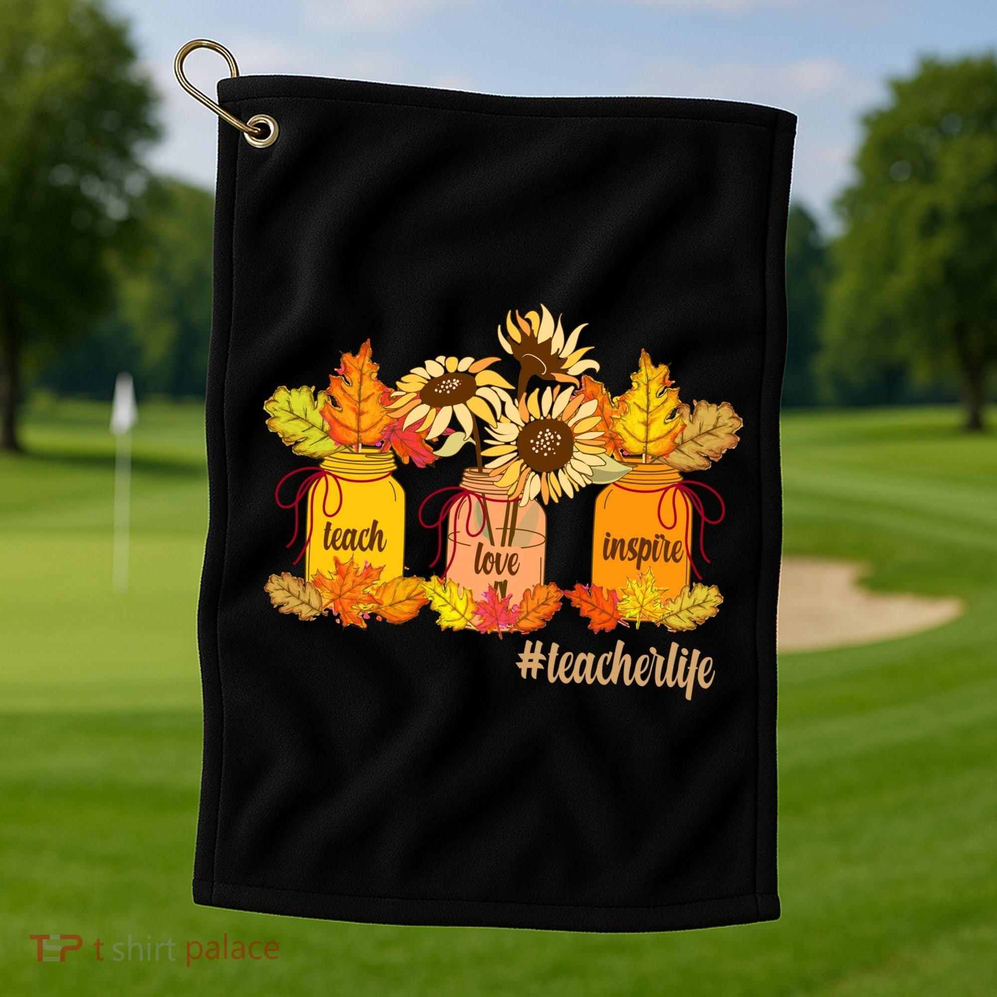 Teach Love Inspire Teacher Life Autumn season Golf Towel
