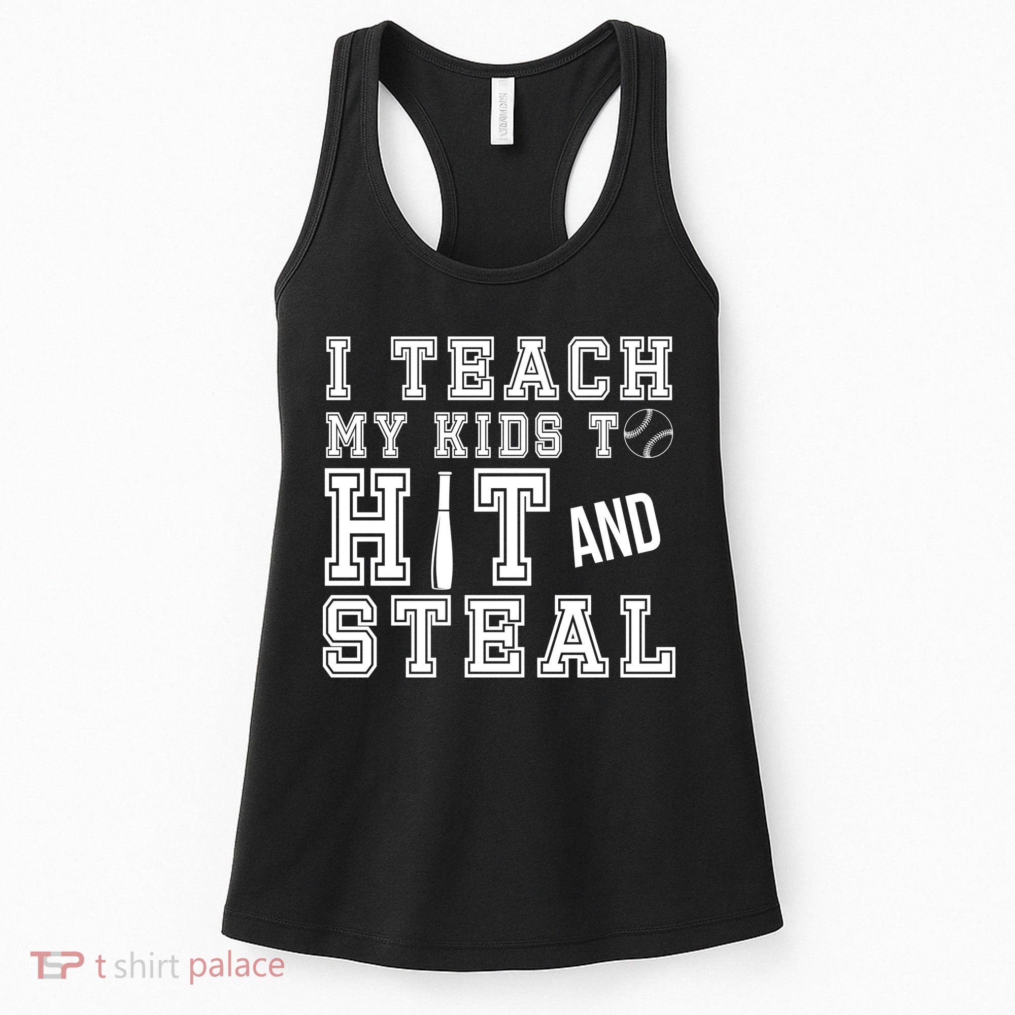 Teach My Kids To Hit And Steal Baseball Women's Tank Top