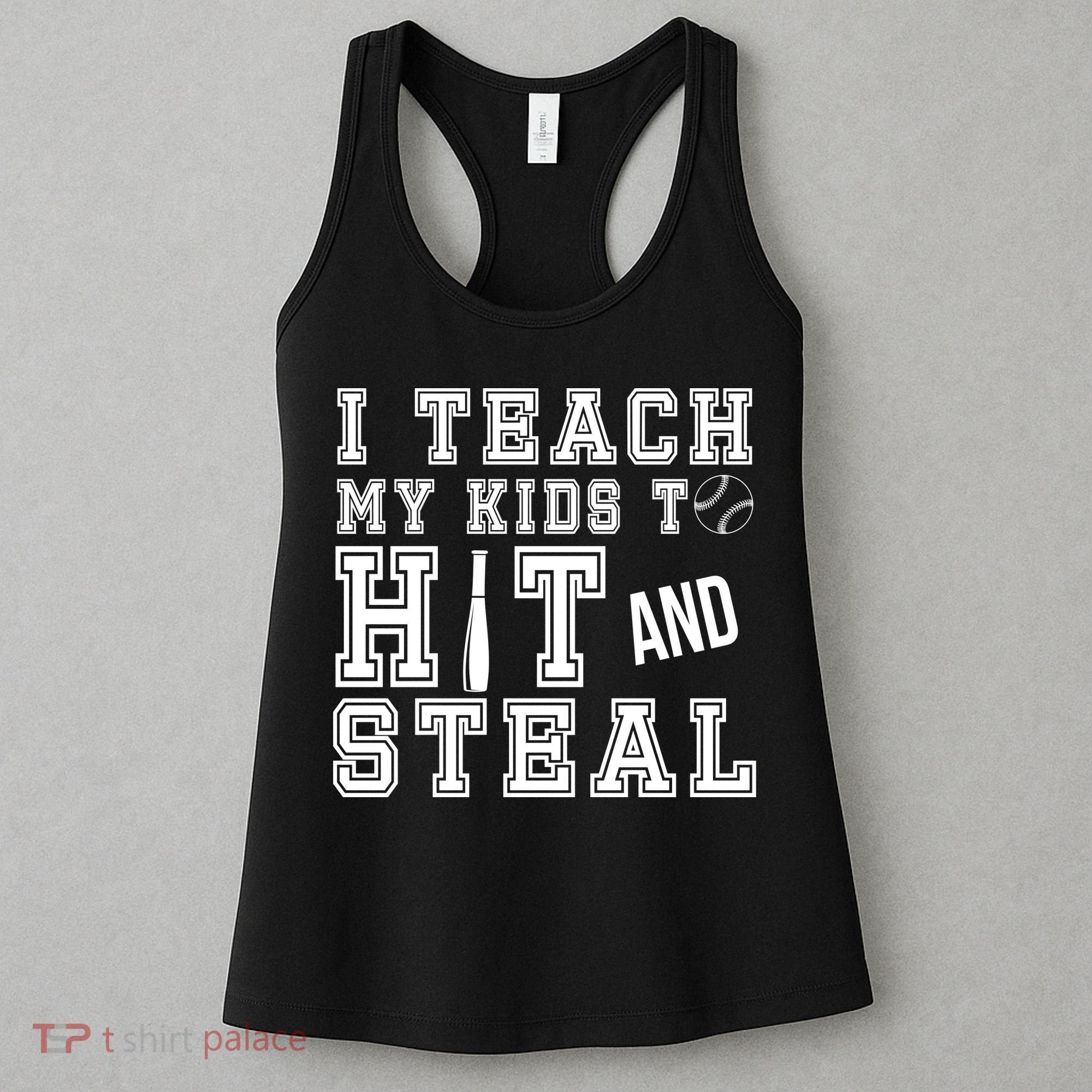 Teach My Kids To Hit And Steal Baseball Women's Tank Top