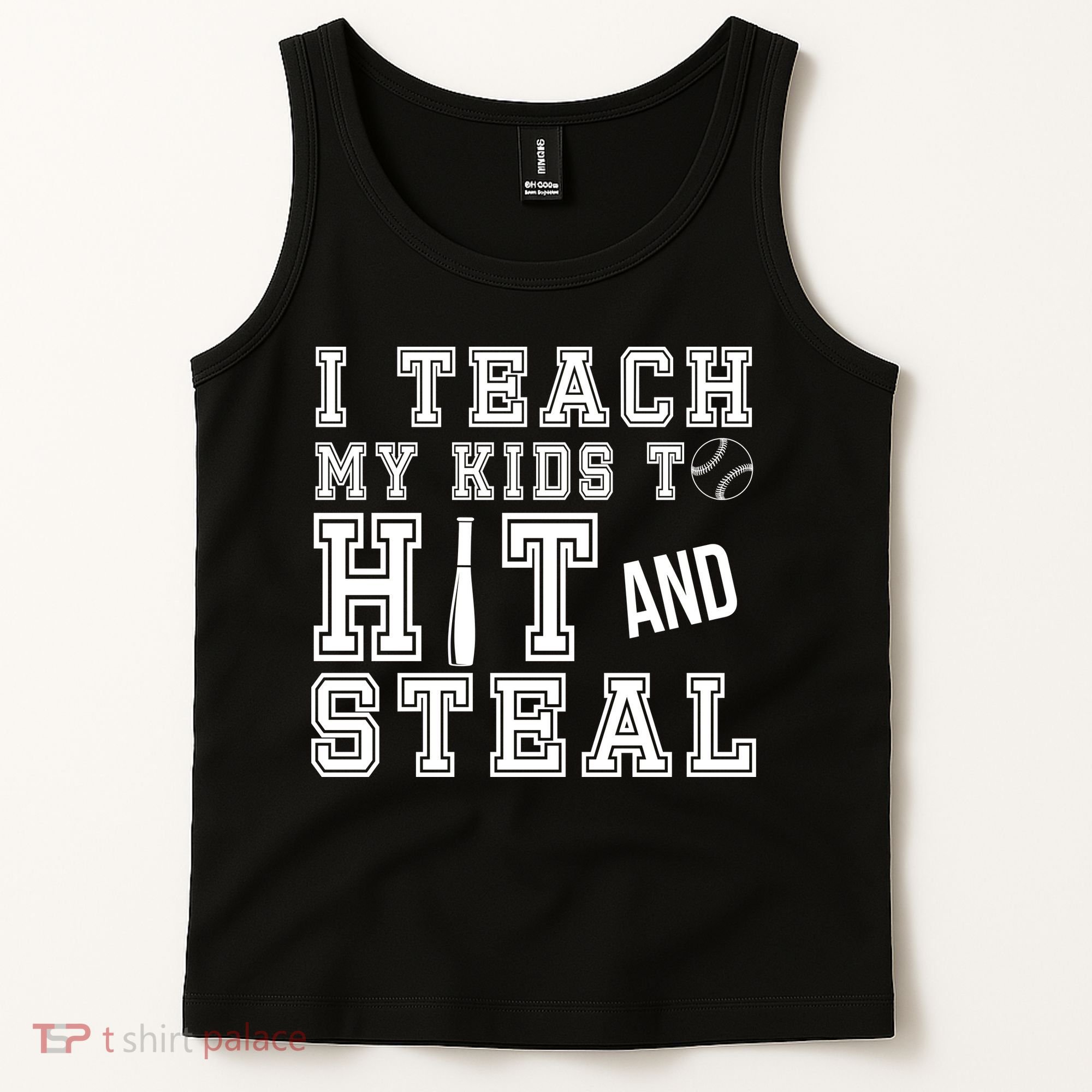 Teach My Kids To Hit And Steal Baseball Tank Top