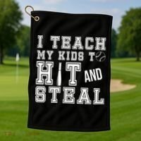 Teach My Kids To Hit And Steal Baseball Golf Towel thumb 1