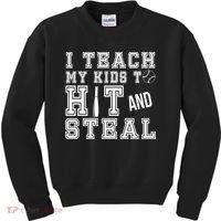 Teach My Kids To Hit And Steal Baseball Kids Sweatshirt thumb 0